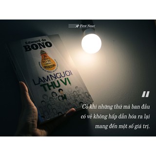 [Outlet S7] Sách Làm Người Thú Vị (Edward de Bono) - First News
