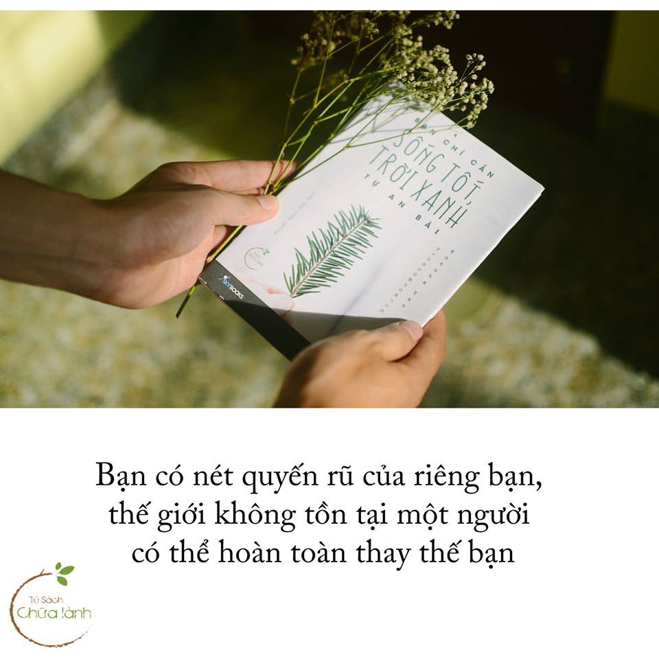 Sách - Bạn Chỉ Cần Sống Tốt, Trời Xanh Tự An Bài - Kotoha Yao