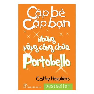 Cặp Bè Cặp Bạn - Những Nàng Công Chúa Portobello