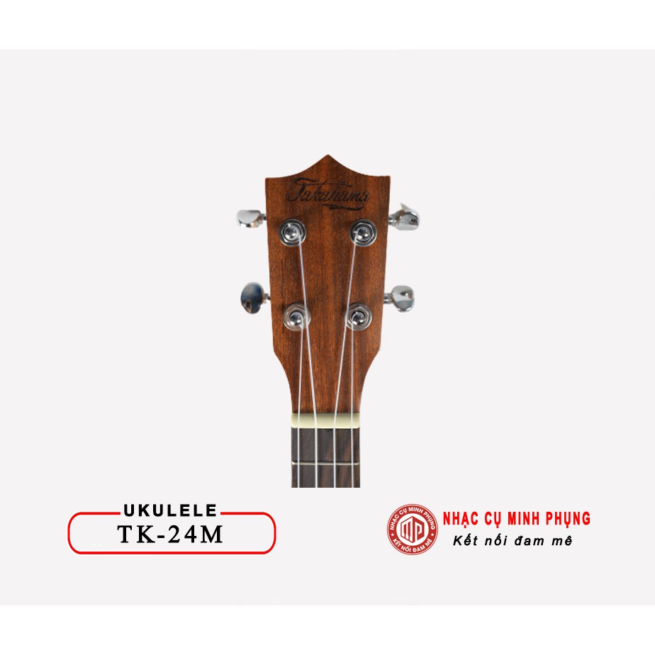 Đàn Ukulele Takahama TK-24M