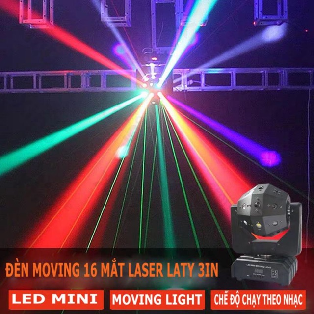ĐÈN MOVING 16 MẮT LASER 3IN1