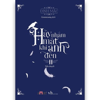 Sách - hãy nhắm mắt khi anh đến tập 2
