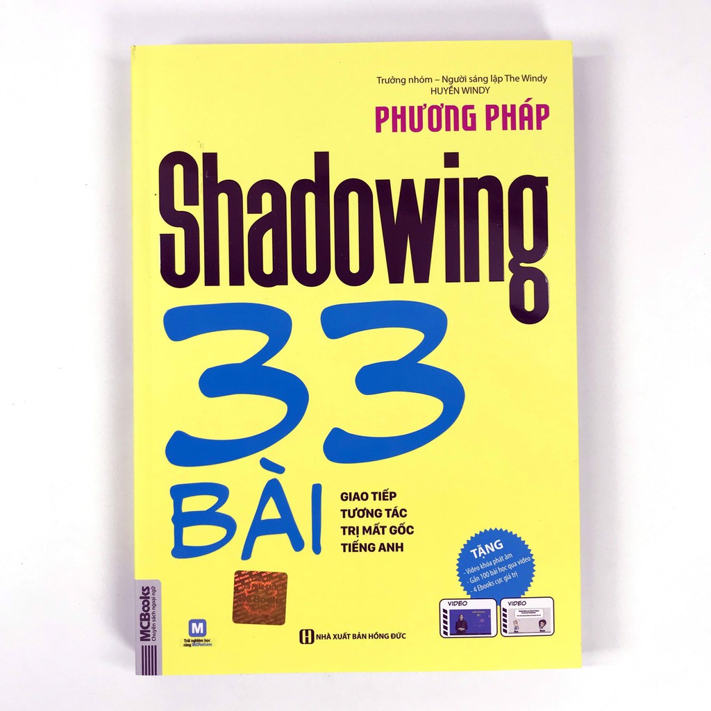 Sách - Phương Pháp Shadowing - 33 Bài Giao Tiếp Tương Tác Trị Mất Gốc Tiếng Anh