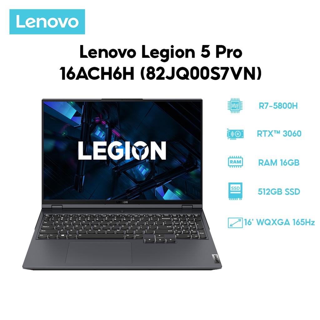 Laptop Lenovo Legion 5 Pro 16ACH6H 82JQ00S7VN R7-5800H 16GB 512GB RTX™ 3060 6GB 16' WQXGA W10