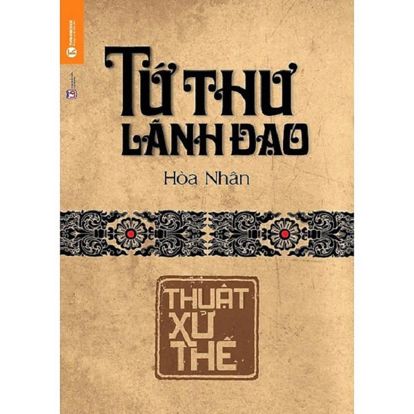 Sách - Tứ thư lãnh đạo: Thuật xử thế