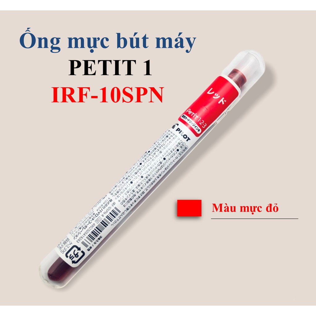 Mực ống IRF-10SPN dùng cho bút máy PILOT PETIT