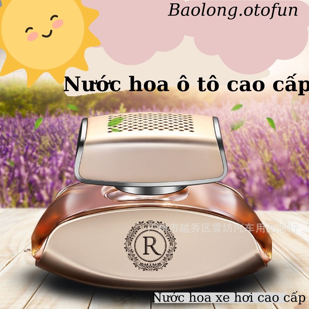 Nước hoa ô tô cao cấp hàng loại 1,Dầu thơm ô tô,Nước hoa oto sang trọng