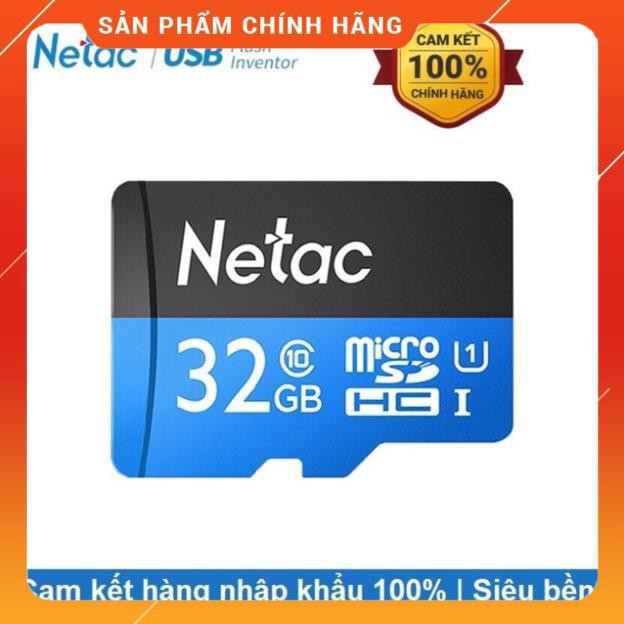 (giá khai trương) Thẻ Nhớ MicroSD NETAC 32GB Class10 Siêu Bền - Bảo Hành 5 Năm
