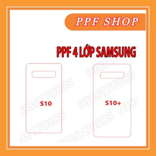 [NHÁM + TRONG]Dán lưng PPF 4 lớp chống va đập cho SAMSUNG S10 / S10+