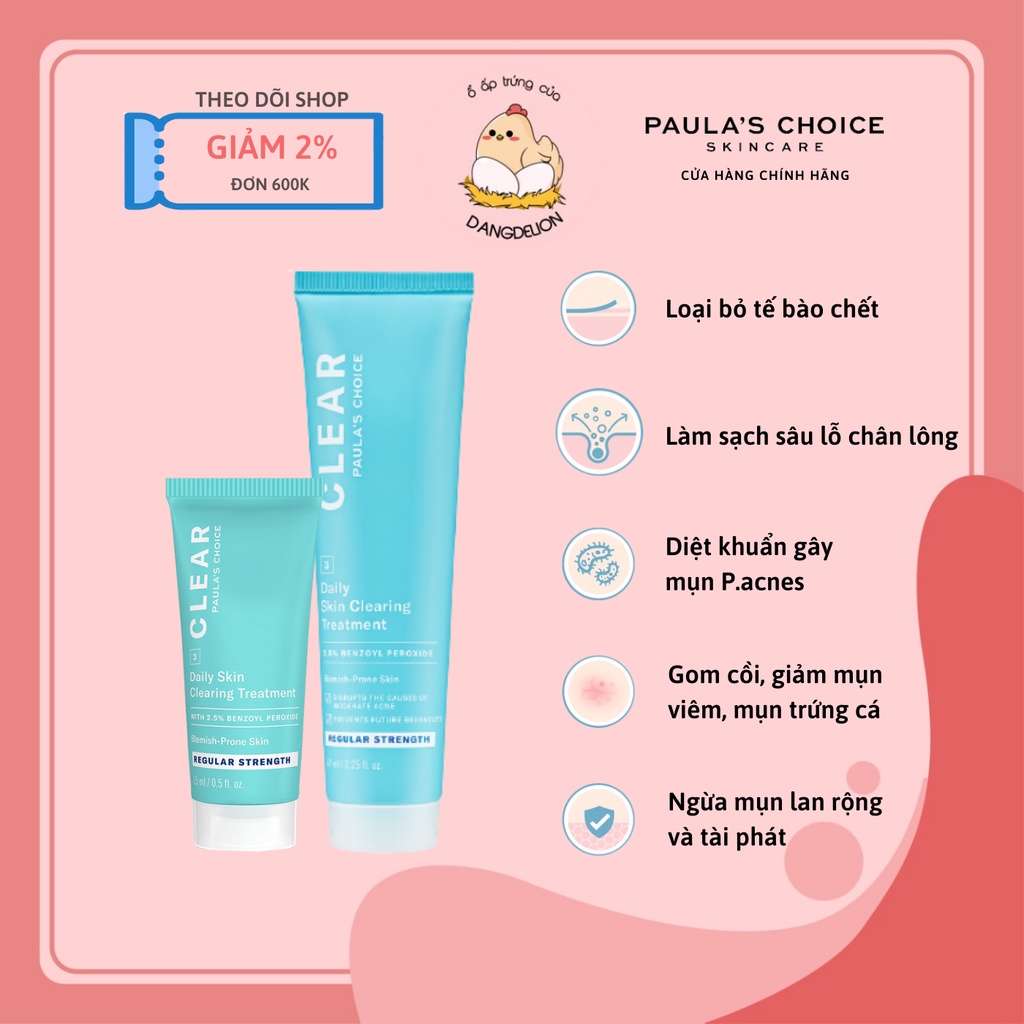 Kem chấm mụn giảm sưng đỏ chứa 2.5% Benzoyl Peroxide Paula's Choice Clear Regular Strength Daily Skin Clearing Treatment