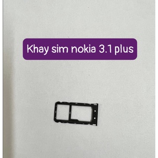 Khay sim nokia 3.1 plus