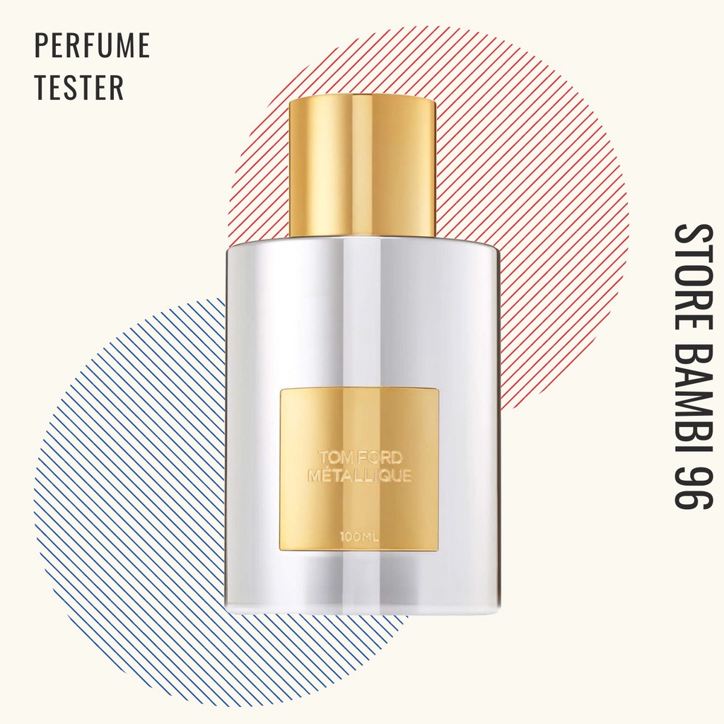 💖 𝘽𝘼𝙈𝘽𝙄 💖 Nước hoa dùng thử Tom Ford Metallique