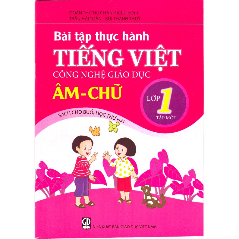 Sách Bài tập thực hành Tiếng Việt Công Nghệ Giáo Dục lớp 1 - tập một (Âm - Chữ)