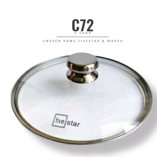 Nắp kính/kiếng đậy nồi chảo Fivestar