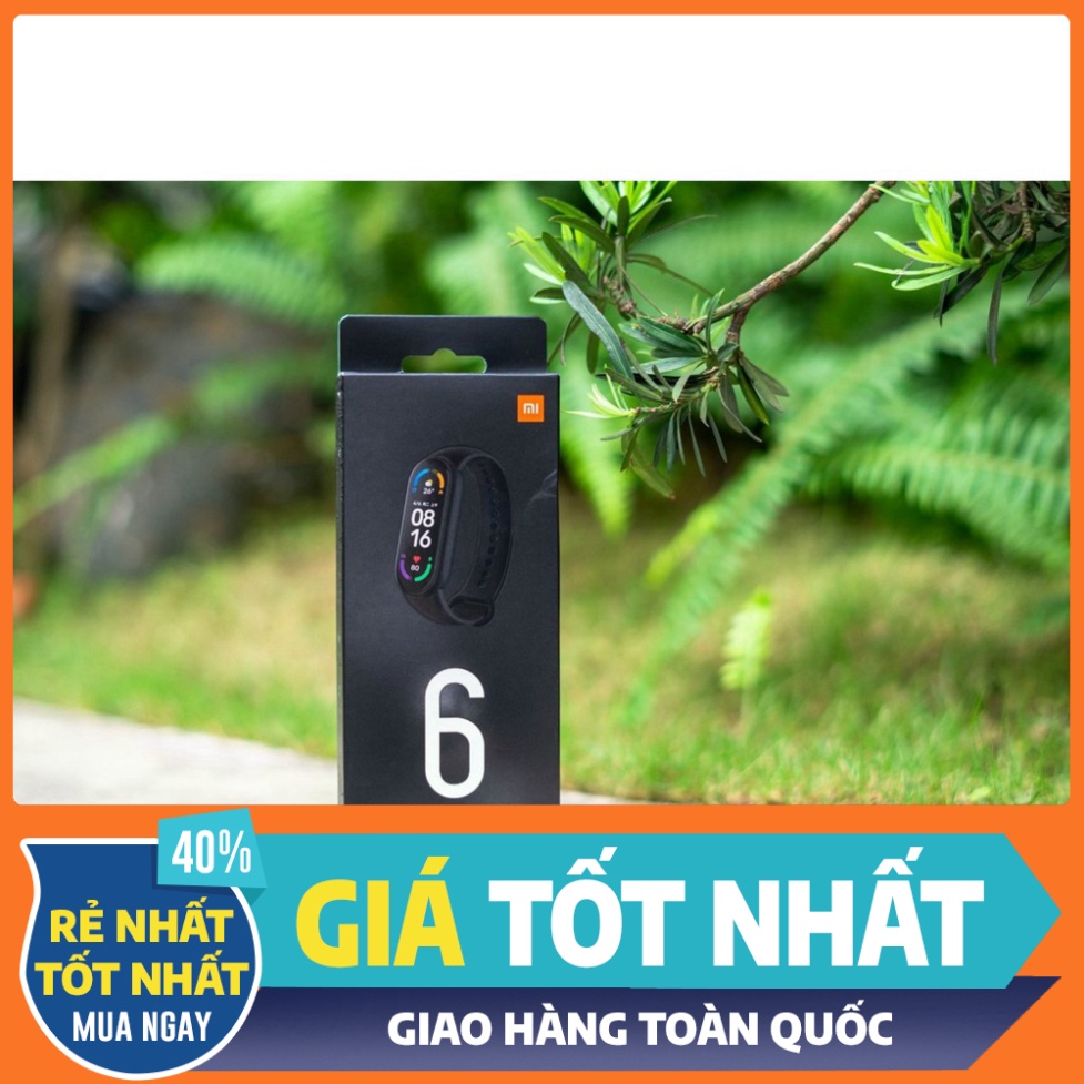 GIÁ TỐT NHẤT Vòng đeo tay thông minh Xiaomi Mi Band 6 Quốc Tế Mi Band6 GIÁ TỐT NHẤT
