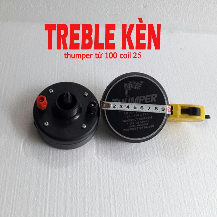 1 LOA treble kèn thumper từ 100 Coil 25 - trép kèn sân khấu