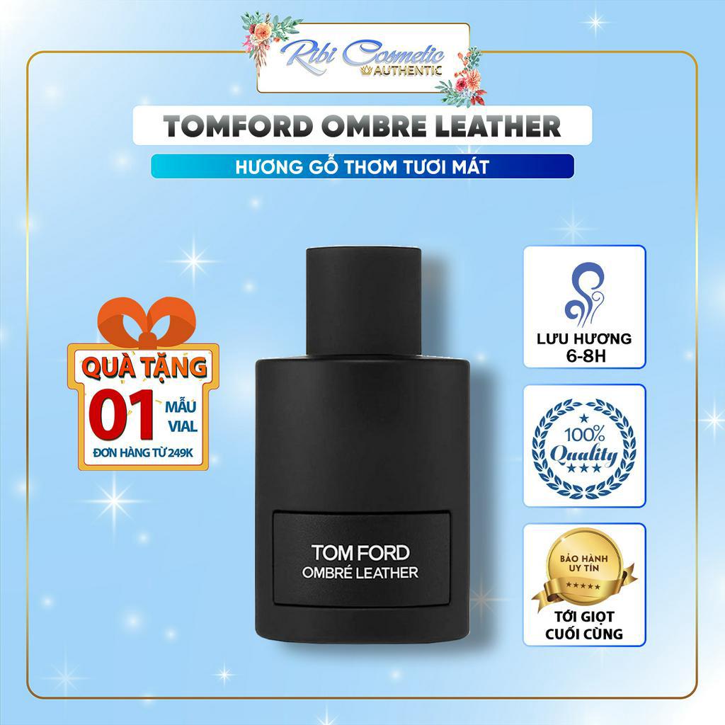 Nước Hoa Nam Tf Ombre Leather -  Mùi Hương Đầy Khiêu Khích Và Cám Dỗ