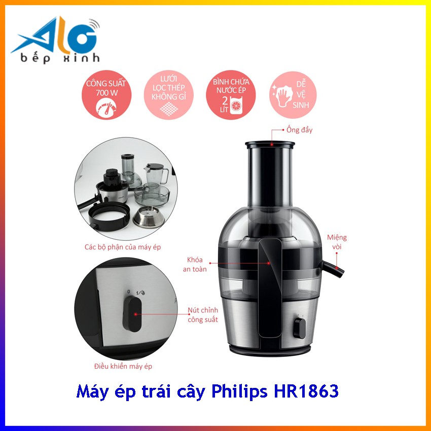 Máy ép trái cây Philips HR1863 - máy ép chậm - tiết kiệm điện - vắt kiệt nước trái cây - dễ sử dụng - Alo Bếp Xinh