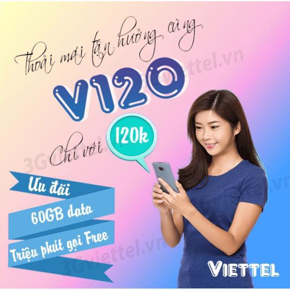 (giá khai trương) Sim 4G Viettel V90 V120 V120Z khuyến mại 120GB , Free gọi nội mạng, ngoại mạng + Quà tặng hấp dẫn