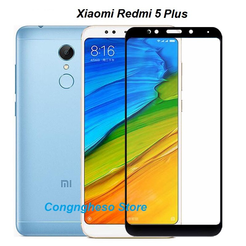 Xiaomi redmi 5 Plus, Kính cường lực Full màn độ cứng 9H