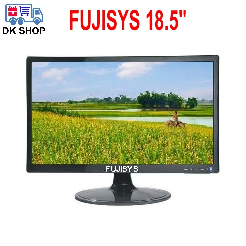 Màn Hình LCD Fujisys 185LE - LED 18.5&quot; - Chính Hãng - Bảo Hành 24 Tháng.