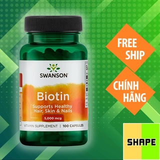 Biotin | Swanson Premium Biotin [5000mcg] [30 - 100 viên] | Nuôi Dưỡng Tóc Và Móng Chắc Khỏe - Chính Hãng nhập Mỹ
