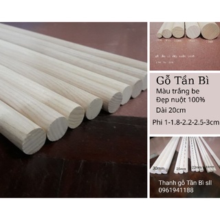 Thanh gỗ tròn dài 20cm gỗ tần bì