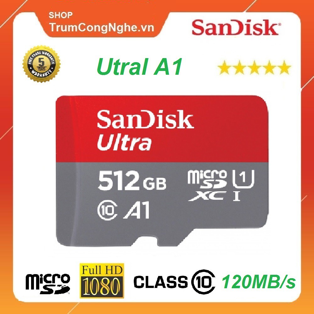 Thẻ nhớ 512GB MicroSDXC Sandisk Ultra A1 Class10 667x 100MB/s Tốc độ cao