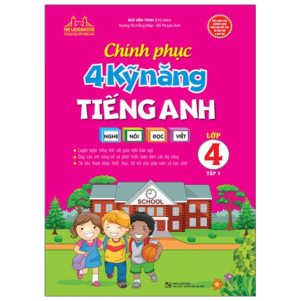 Sách - Chinh phục 4 kỹ năng tiếng anh Nghe - nói - đọc - viết lớp 4 tập 1