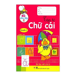 Bé Vào Lớp 1 - Tập Tô Chữ Cái