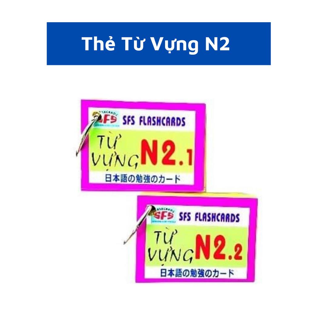 Trọn Bộ Thẻ Học Hán Tự - Từ Vựng - Ngữ Pháp N2