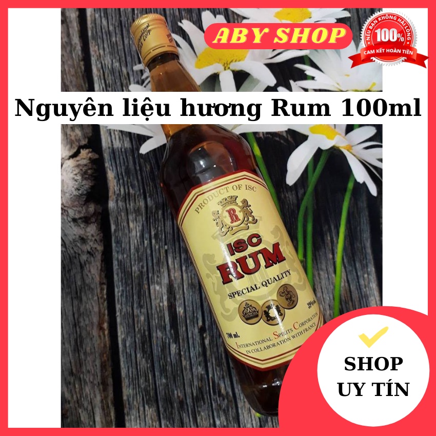 Nguyên liệu hương Rum 100ml GIÁ SỐC nguyên liệu làm bánh hoặc dùng để pha