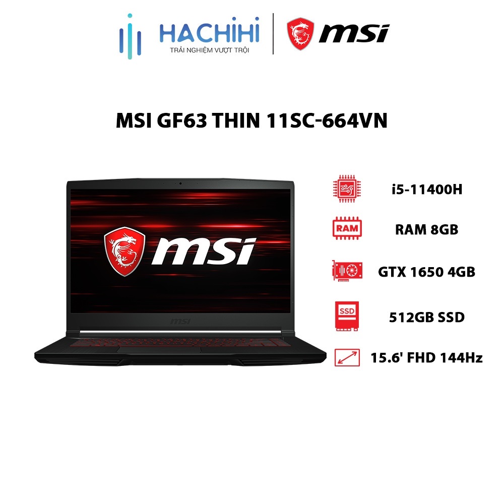 Laptop MSI GF63 Thin 11SC-664VN (i5-11400H | 8GB | 512GB | GeForce® GTX 1650 4GB | 15.6' FHD 144Hz | Win 11)