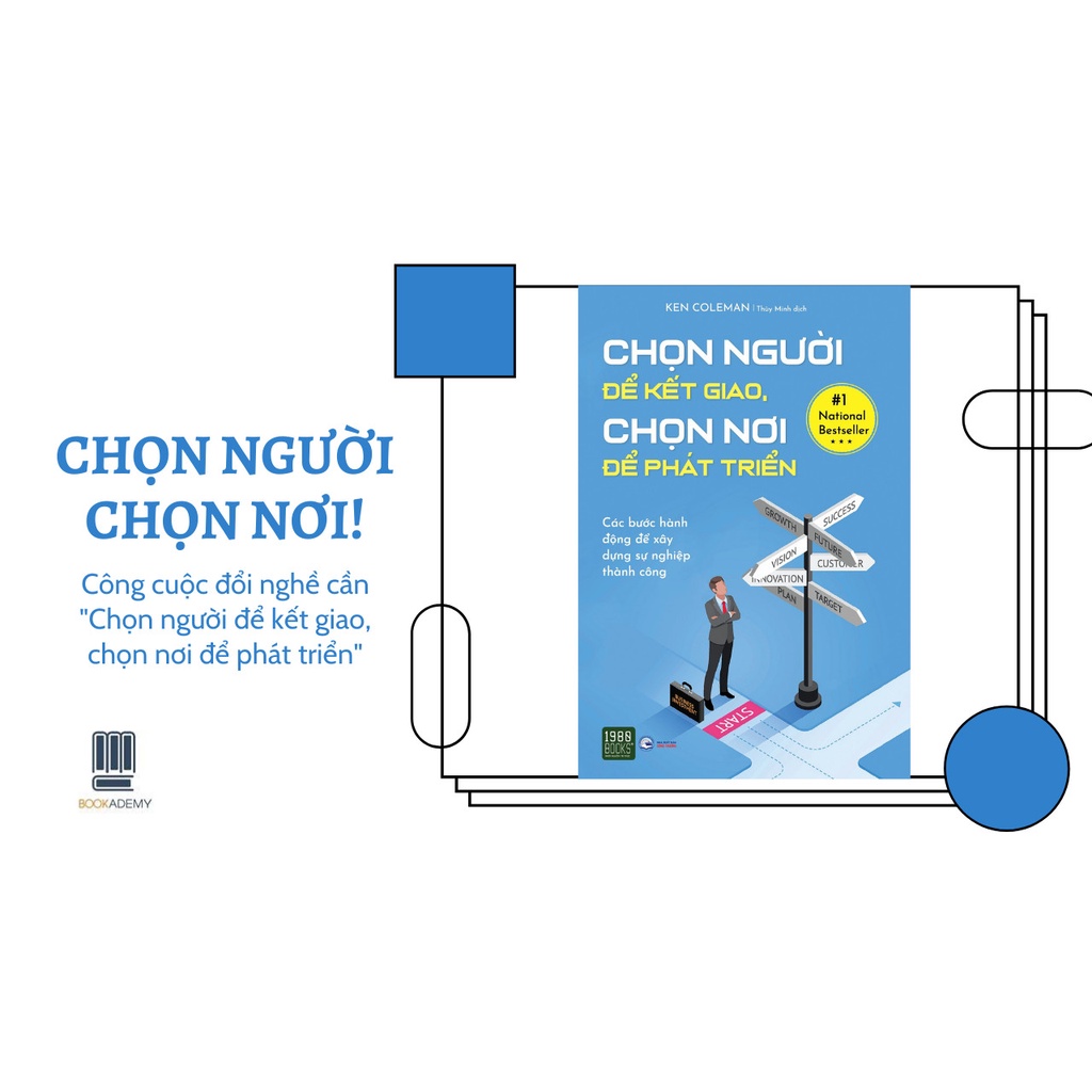 Sách - Chọn Người Để Kết Giao, Chọn Nơi Để Phát Triển