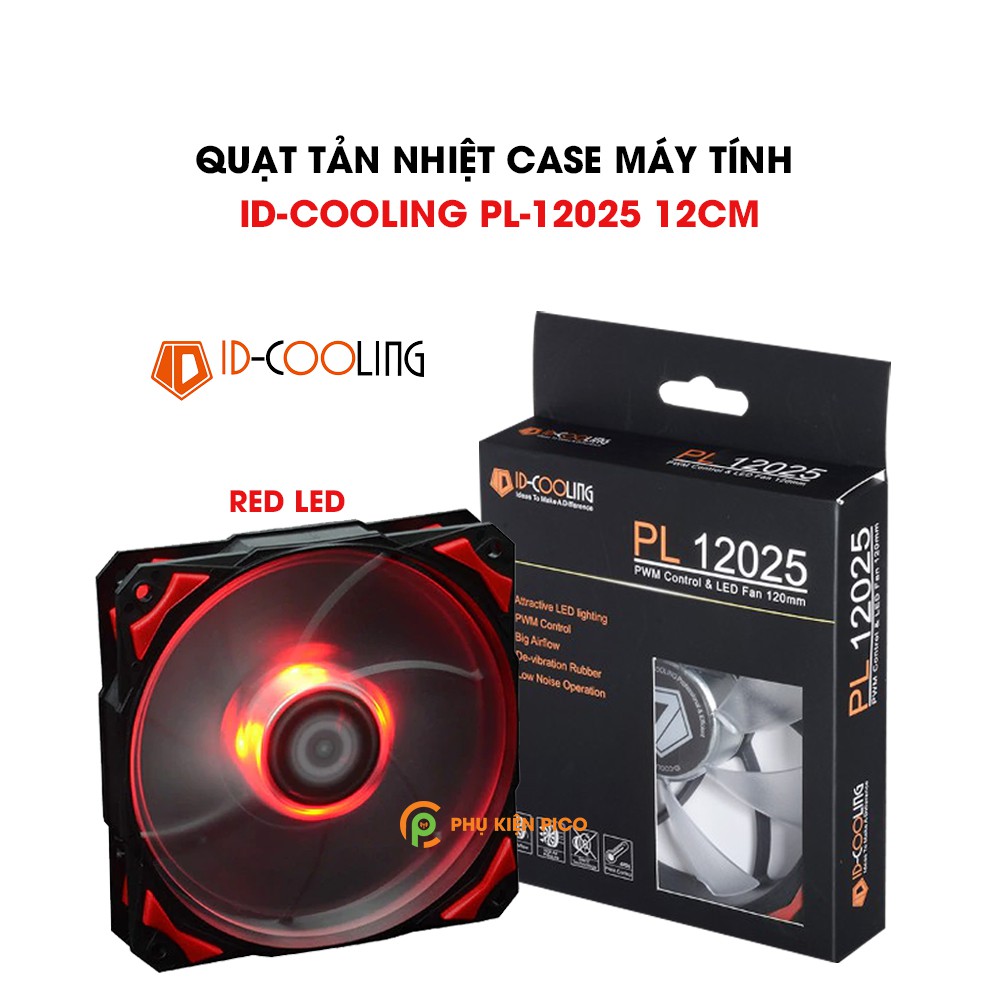 Quạt tản nhiệt case máy tính chính hãng ID-COOLING PL-12025 Quạt Fan Case 12cm 11 cánh