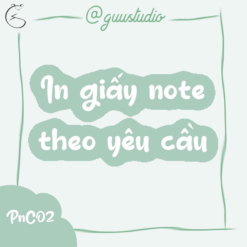 In giấy Note theo yêu cầu | Chi tiết ở phần mô tả