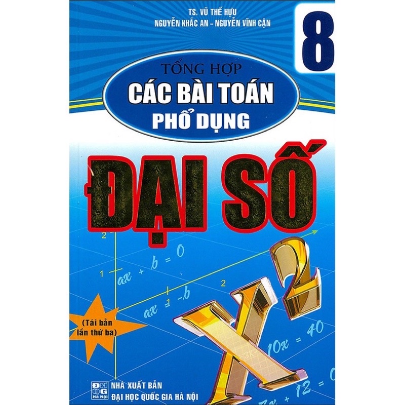 Sách .___.Tổng Hợp Các Bài Toán Phổ Dụng Đại Số 8