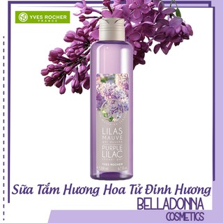 [HÀNG CHÍNH HÃNG] Sữa Tắm Hương Hoa Tử Đinh Hương Yves Rocher Lilas Mauve Purple Shower Gel 200ml