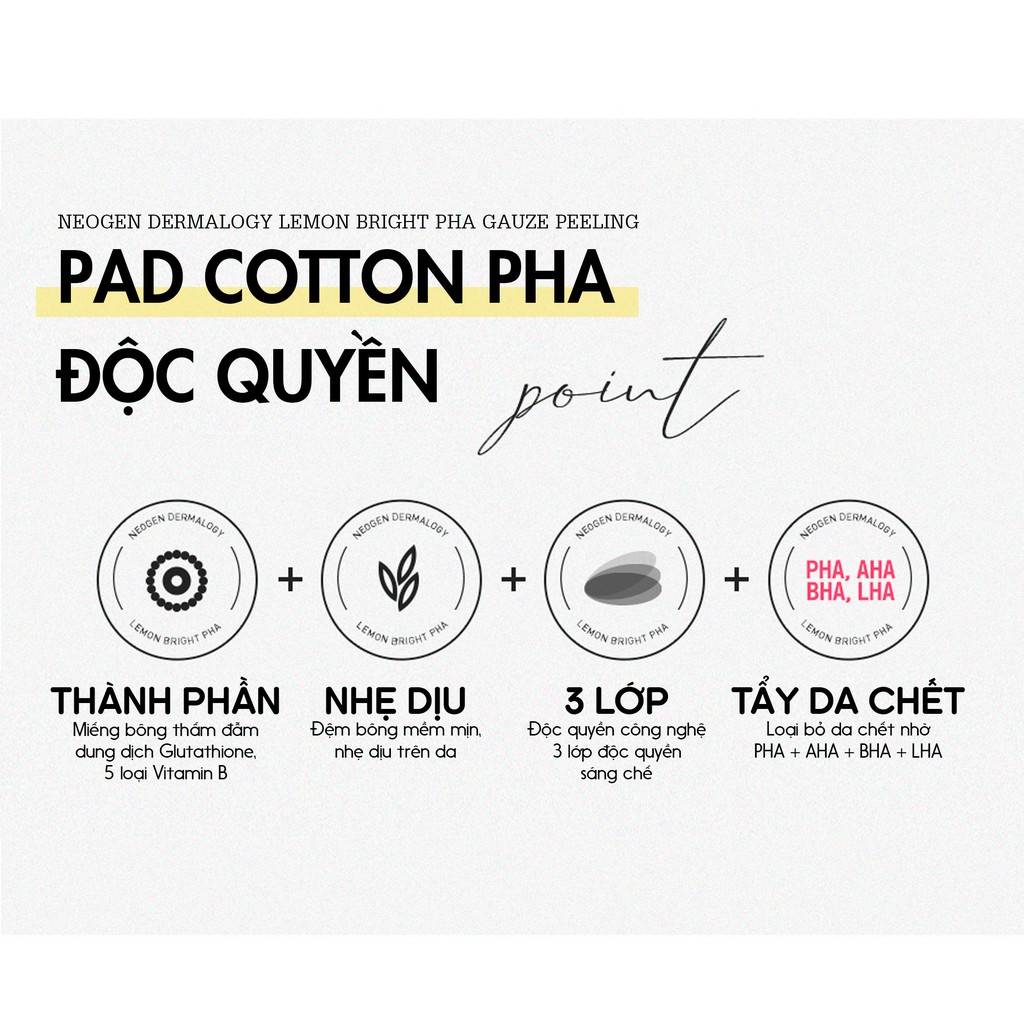 Pad Tẩy Da Chết Chiết Xuất Chanh PHA, Dưỡng Sáng Da Neogen Dermalogy Lemon Bight PHA Gauze Peeling 30 miếng