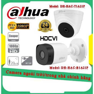 Camera Dh-hac-B1A21P /T1A21P Dahua chính hãng bh 24 tháng | BigBuy360 - bigbuy360.vn