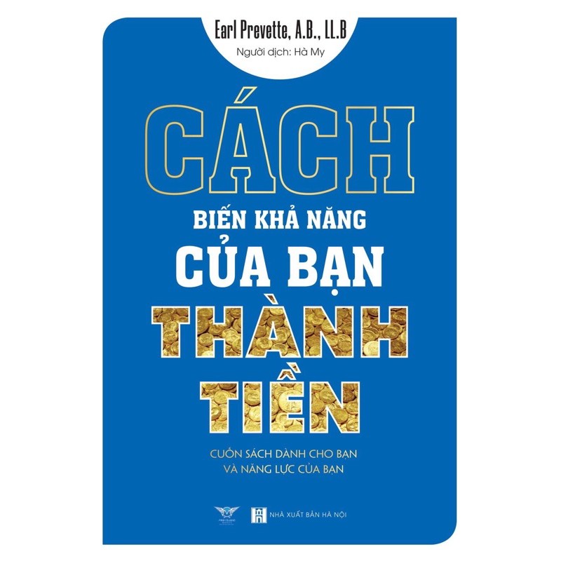 Sách - Cách biến khả năng của bạn thành tiền