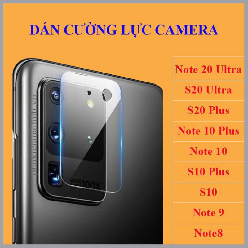 Dán kính cường lực Camera cho Samsung Note 20/ Note 20 ultra/ Note 10/ Note 10 Plus/ Note 8/ Note 9/S20 /S20+/ S20u/ S10