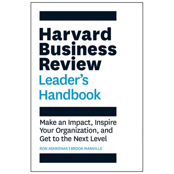 Sách - The Harvard Business Review Leader's Handbook : Make an Impact, Inspire Y by Ron Ashkenas 