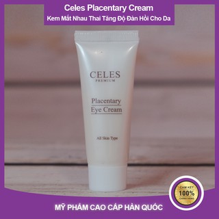 Kem mắt nhau thai Celes Placentary Cream giúp tăng độ đàn hồi cho da căng mượt, săn chắc, làm đầy nếp nhăn, vết chân