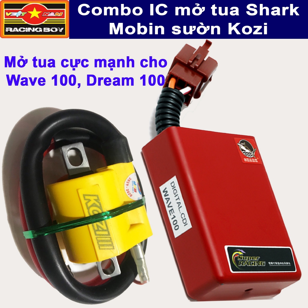 Combo mở tua Dream, Wave 100 - IC Shark và Mobin Kozi