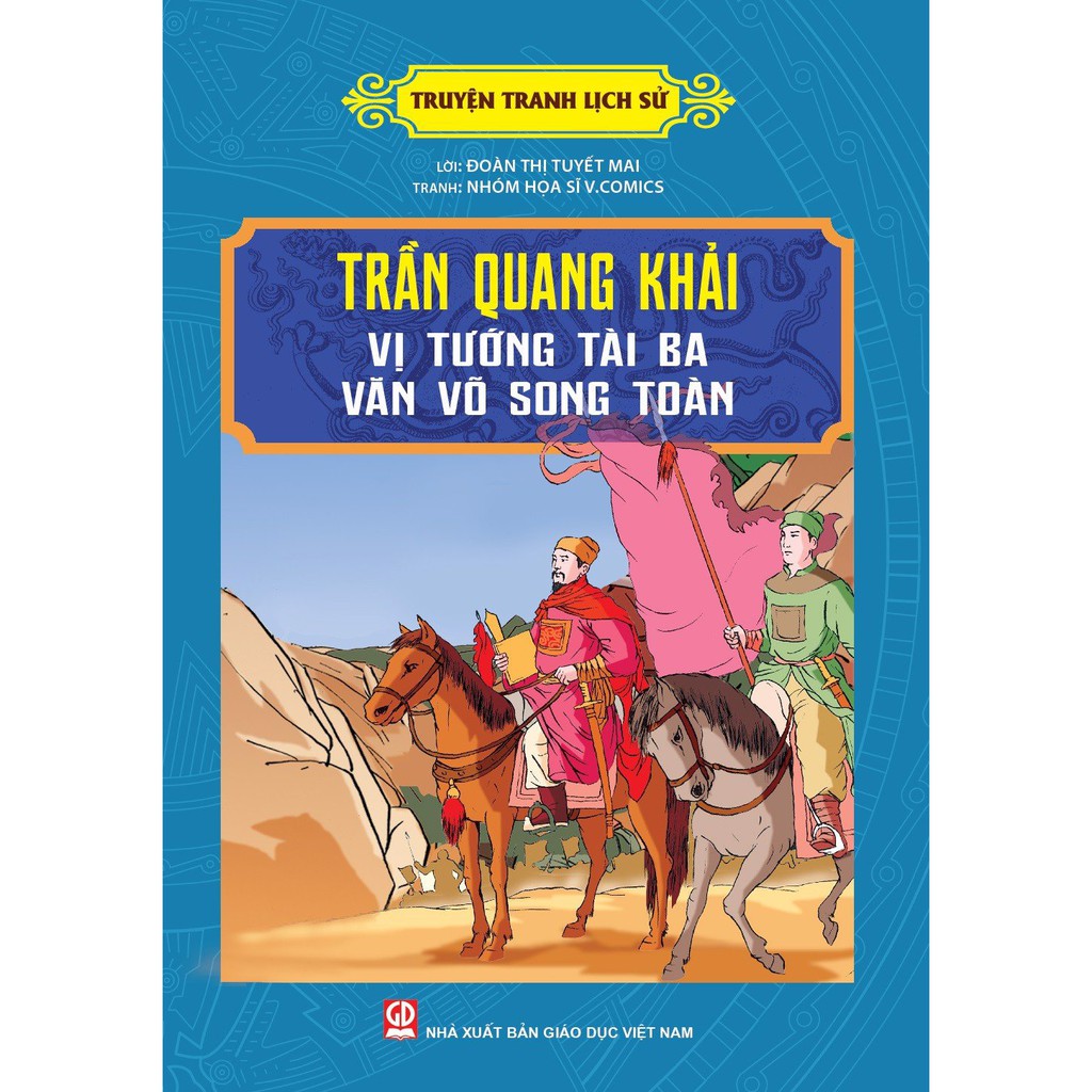 Sách - Truyện Tranh Lịch Sử - Trần Quang Khải - Vị Tướng Tài Ba Văn Võ Song Toàn