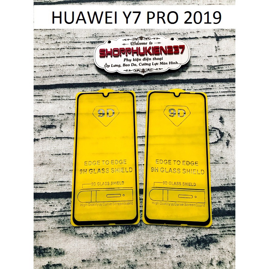 [Freeship toàn quốc từ 50k] KÍNH CƯỜNG LỰC HUAWEI Y7 PRO 2019 KÍNH FULL MÀN 9D CAO CẤP