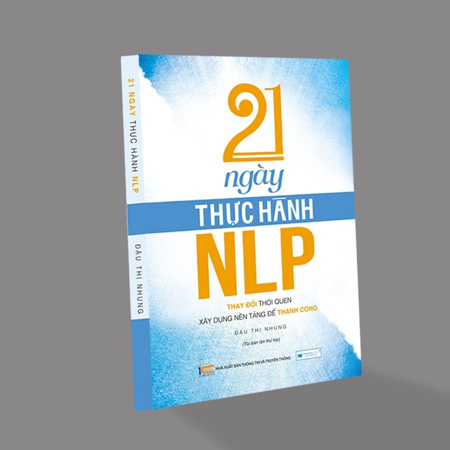 Sách - 21 ngày Thực hành NLP ( Tái bản)