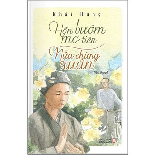SÁCH - HỒN BƯỚM MƠ TIÊN - NỬA CHỪNG XUÂN
