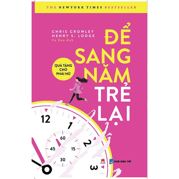Sách - Để Sang Năm Trẻ Lại – Quà Tặng Cho Phái Nữ